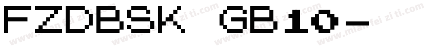 FZDBSK GB10字体转换